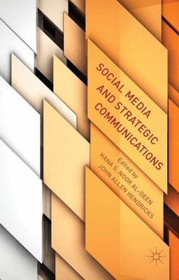 Social Media and Strategic Communications, Hardcover by Noor Al-Deen, Hana S....