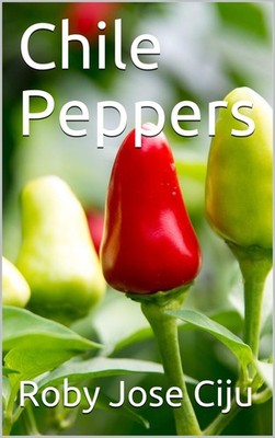 Roby Jose Ciju Chile Peppers (Taschenbuch) (US IMPORT)