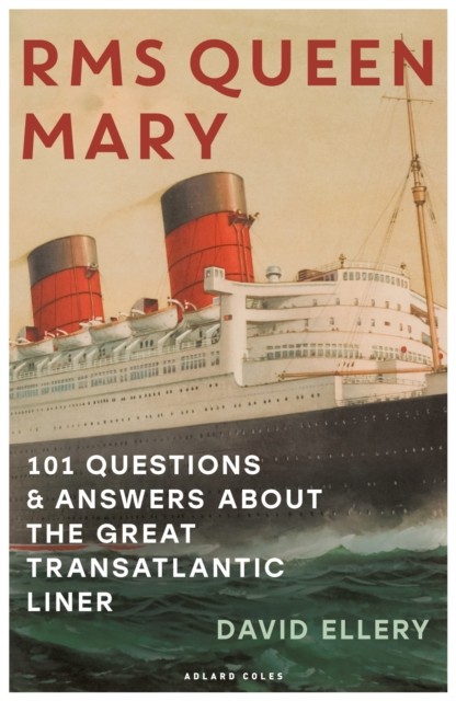 RMS Queen Mary by David Ellery (Paperback Book)
