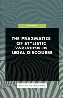 The Pragmatics Of Stylistic Variation In Legal Discourse Ps Publishing Buch 2023