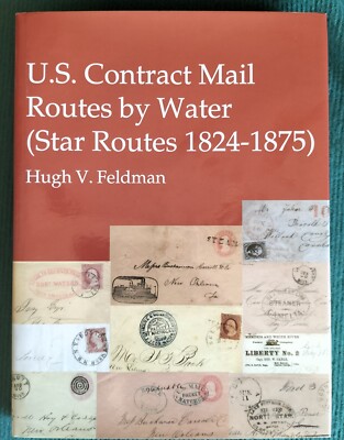 Feldman Hugh V. U.S. Vertragspost (Sternenrouten 1824-1875) Der Sammlerverein