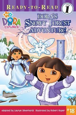 Dora's Snowy Forest Adventure; Dora the Expl- paperback, 1416958657, Silverhardt