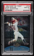 1999 Topps Finest Team Blue 1405/1500 Mark McGwire #TF2 PSA 10 GEM MT 04b0
