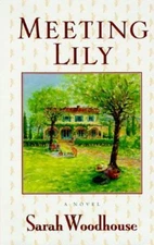 Meeting Lily by Sarah Woodhouse