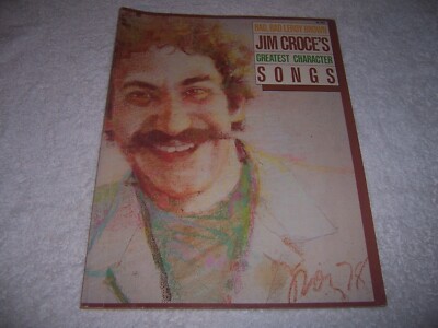 Bad, Bad Leroy Brown Jim Croce's Greatest Character Songs pb songbook music