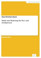 Hans-Christian Heyne | Markt Und Marketing FüR Heu- Und Strohpressen | Buch