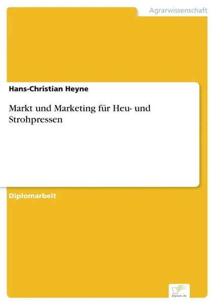 Hans-Christian Heyne | Markt Und Marketing FüR Heu- Und Strohpressen | Buch-image