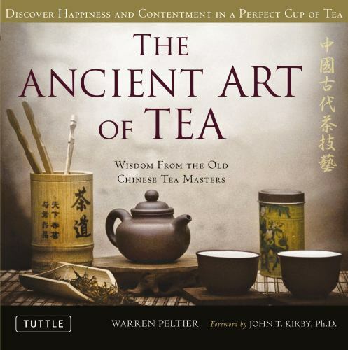 : Wisdom From The Old Chinese Tea Masters