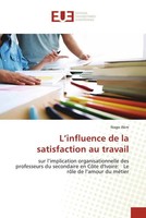 Nago Akre | L'influence De La Satisfaction Au Travail | Taschenbuch (2022)