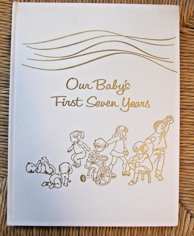 Vintage 1970s BABY BOOK - Our Baby’s First Seven Years Record Book  Sandusky, OH