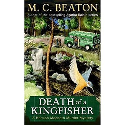 Death of a Kingfisher (Hamish Macbeth), M.C. Beaton