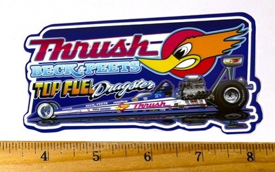 BECK & PEETS THRUSH Top Fuel Dragster NHRA Drag Racing Color Die Cut Sticker