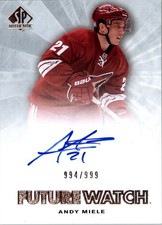 2011-12 SP Authentic #222 Andy Miele RC Auto /999 - HKY