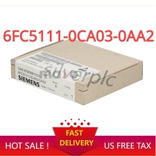 New Siemens 6FC5111-0CA03-0AA2 6FC5 111-0CA03-0AA2 1 Year Warranty Fast Shipping