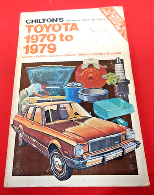 Chilton Car Auto Repair Manual TOYOTA 1970-1979 Celica Corolla Corona