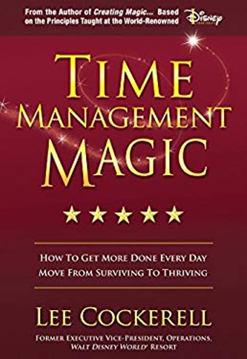Time Management Magic : How to Get More Done Every Day and Move fFree US Delivery | ISBN:194312731X