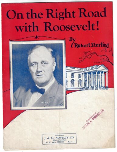 1932 On The Right Road With (Franklin) Roosevelt Prez campagna spartiti - Foto 1 di 6