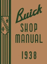 1938 Buick Service Shop Repair Manual Engine Drivetrain Electrical Factory OEM