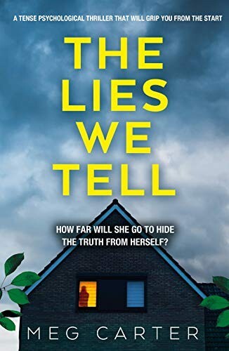 The Lies We Tell by Meg Carter (Paperback, 2020)