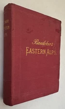 Karl Baedeker / Eastern Alps 1899 9th Edition, Revised
