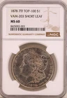 1878 Morgan Silver Dollar $1 7TF Reverse of '79 VAM-203 "Short Leaf" TOP 100