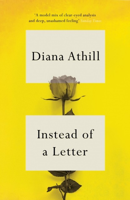 Instead of a Letter by Diana Athill (Paperback Book)