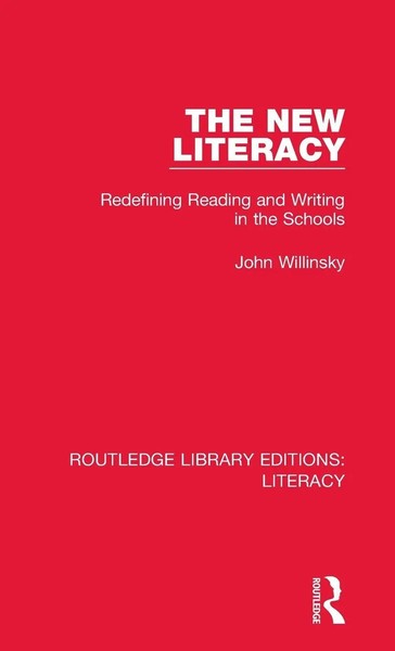 John Willinsky | The New Literacy | Buch | Englisch (2017) | Routledge-image