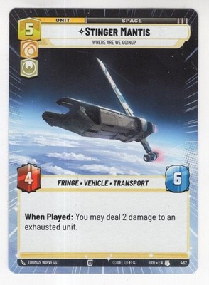 Star Wars Unlimited LotF Hyperraum Karte LOF462 Stinger Mantis