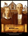 You Know Something Is Wrong When     : An American Affidavit Of Probable Cause