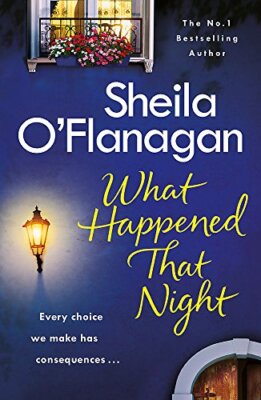 What Happened That Night: A page-turning read by the No. 1 Bestselling author