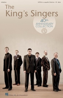 THE KING'S SINGERS 40TH ANNIVERSARY COLL. CHANT
