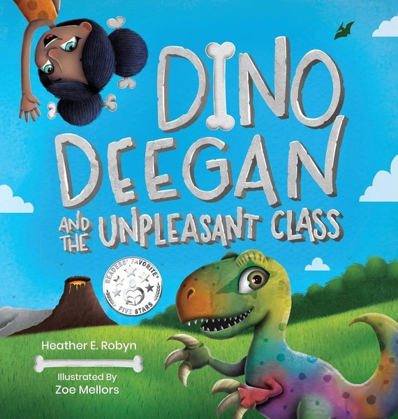 Heather E. Robyn | Dino Deegan And The Unpleasant Class | Buch | Englisch (2020)-image