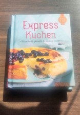 Express Kuchen Back- und Kochbuch