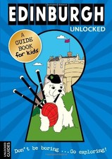 Edinburgh Unlocked (Unlocked Guides) by Joshua Perry 0956414826 The Fast Free