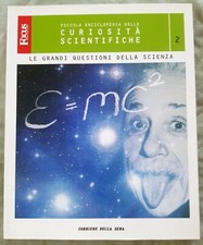 Enciclopedia Curiosità Scientifiche Le grandi questioni scienza Focus vol 2 T12