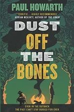 Dust Off the Bones: ‘Highly recommended’... by Paul Howarth Paperback / softback
