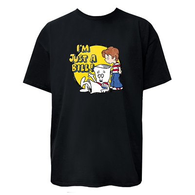 I'm Just A Bill Graphic T-Shirt / Hoodie / Sweatshirt Women Men Unisex