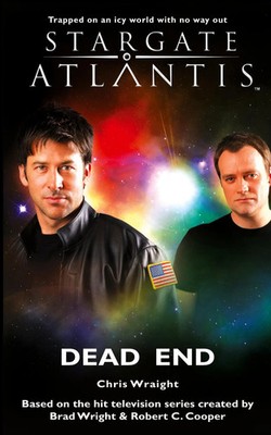 STARGATE ATLANTIS Dead End Chris Wraight Taschenbuch SGA Kartoniert / Broschiert