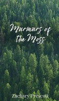 Zachary Prescott | Murmurs Of The Moss | Buch | Englisch (2025)