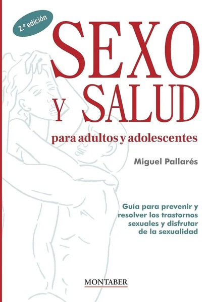 Sexo Y Salud Para Adultos Y Adolescentes | Miguel PallarèS | Taschenbuch | 2024-image