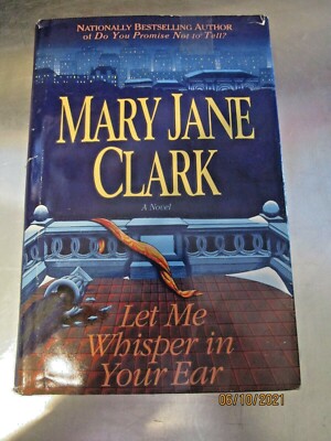 Let Me Whisper in Your Ear by Mary Jane Clark b320