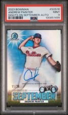 2023 Bowman Chrome Phillies Sights on September Andrew Painter 11/30 PSA 9 AUTO