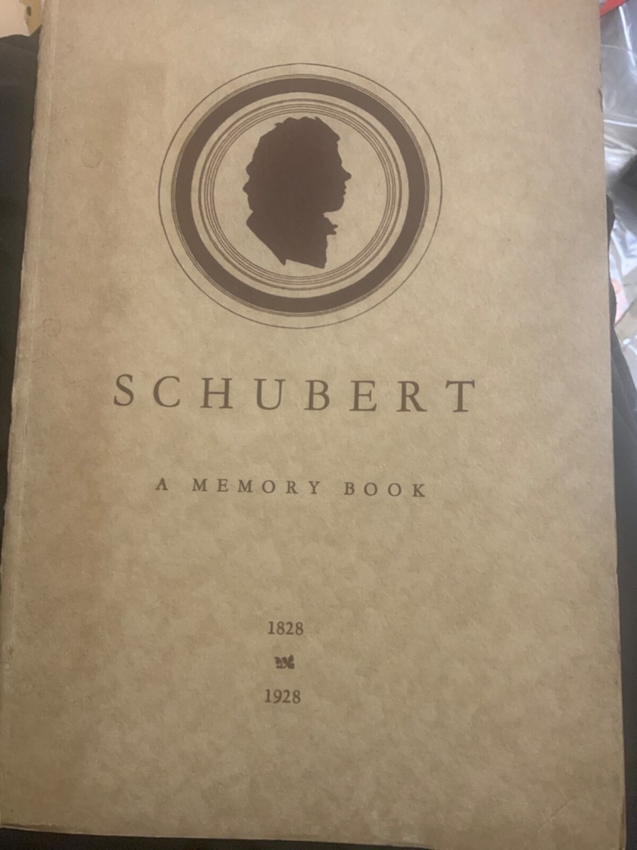 1928 FRANZ SCHUBERT A Memory Book edited by John Britton 32 page