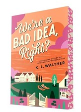 Were a Bad Idea Right - VERY GOOD