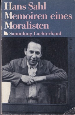 Hans Sahl Memoiren eines Moralisten TB ErstAusg Luchterhand 1990 gut