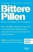 Bittere Pillen. Ausgabe 2005 - 2007 von Hans Weiss | Buch | Zustand gut