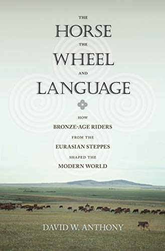 The Horse, the Wheel, and Language: How Bronze-Age Riders from the Eurasian ... - Image 7