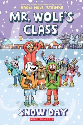 Snow Day: A Graphic Novel (Mr. Wolf's Class #5) (5)