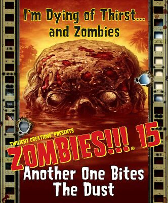 Zombies!!! 15 - Another One Bites the Dust