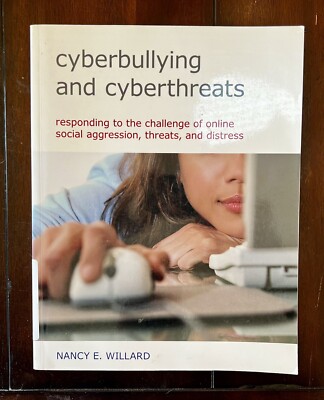Cyberbullying & Cyberthreats: Responding Distress, Willard (VERY GOOD/ UNMARKED)
